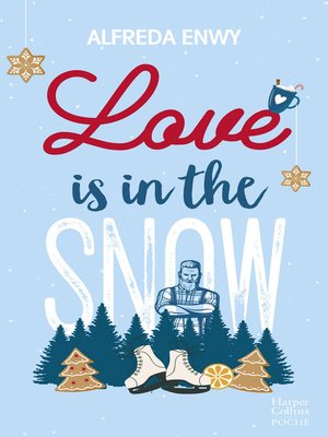 cover image of Love is in the snow